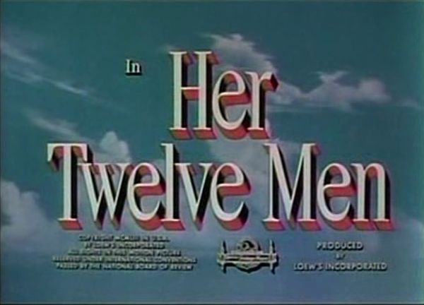 Her Twelve Men title screen